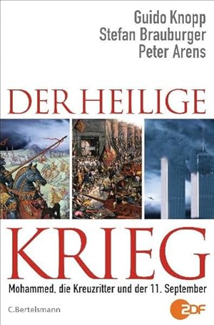 Bild des Verkufers fr Der Heilige Krieg: Mohammed, die Kreuzritter und der 11. September zum Verkauf von Gerald Wollermann