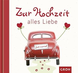 Zur Hochzeit alles Liebe (Herzlich)