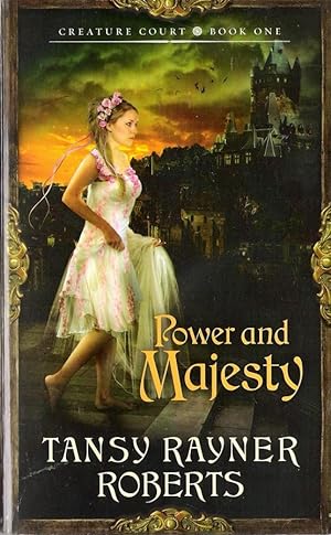 Seller image for Power and Majesty (Creature Court, Book 1) for sale by Caerwen Books