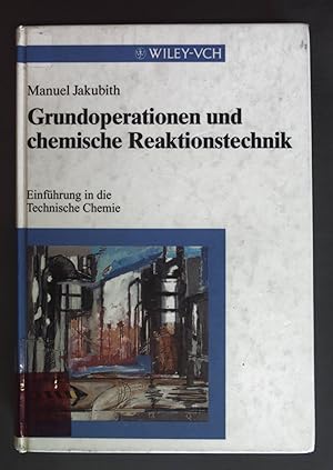 Seller image for Grundoperationen und chemische Reaktionstechnik. for sale by books4less (Versandantiquariat Petra Gros GmbH & Co. KG)
