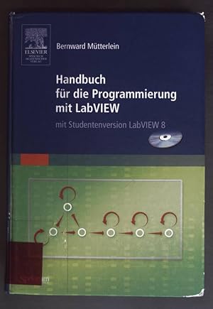 Imagen del vendedor de Handbuch fr die Programmierung mit LabVIEW : mit Studentenversion LabVIEW 8. a la venta por books4less (Versandantiquariat Petra Gros GmbH & Co. KG)