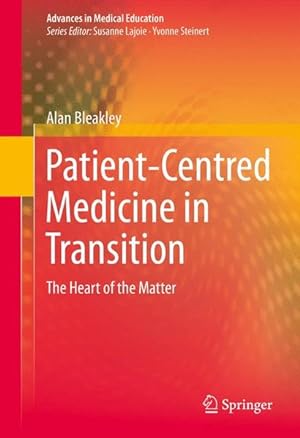 Imagen del vendedor de Patient-Centred Medicine in Transition. The Heart of the Matter. a la venta por Antiquariat Bookfarm