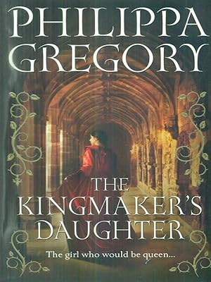 Imagen del vendedor de The Kingmaker's Daughter a la venta por Librodifaccia