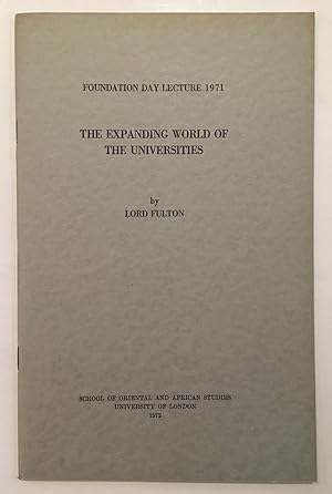 Seller image for The expanding world of universities : Foundation Day lecture 1971 for sale by Joseph Burridge Books