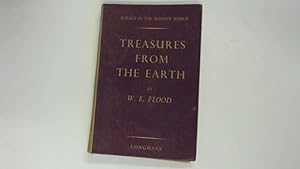 Image du vendeur pour Treasures from the earth (Science in the modern world series) mis en vente par Goldstone Rare Books