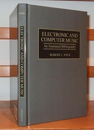 Electronic and Computer Music an Annotated Bibliography