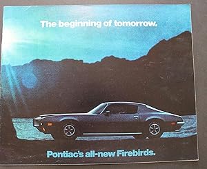 The Beginning of Tomorrow. Pontiac's all-new Firebirds. Showroom brochure.