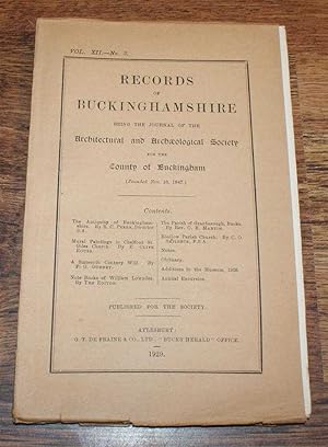 Records of Buckinghamshire Vol. XII No. 3, being the Journal of the Architectural and Archaeologi...