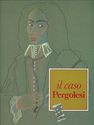 Bild des Verkufers fr Il caso Pergolesi zum Verkauf von Librodifaccia