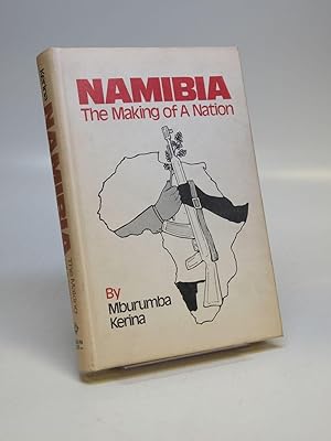 Namibia; The Making of a Nation