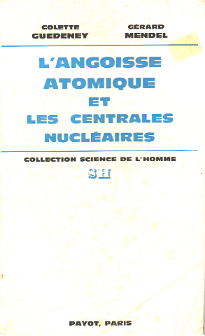 L'angoisse atomique et les centrales nucléaires