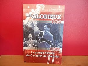 Imagen del vendedor de Les Glorieux LA GRANDE HISTOIRE DU CANADIEN DE MONTREAL 1909-2009 a la venta por La Bouquinerie  Dd