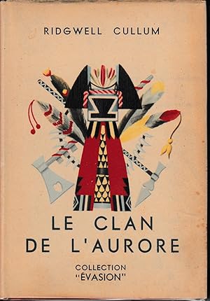 Bild des Verkufers fr Le Clan de l'aurore (The saint of the speed way) zum Verkauf von Librairie l'Aspidistra