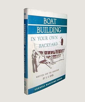 Image du vendeur pour Boat Building in Your Own Backyard. mis en vente par Keel Row Bookshop Ltd - ABA, ILAB & PBFA