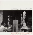 Bild des Verkufers fr Spuren einer Freundschaft. Alberto Giacometti. Ernst Scheidegger zum Verkauf von Licus Media