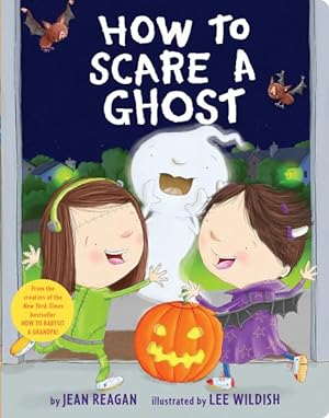Seller image for How to Scare a Ghost for sale by GreatBookPrices