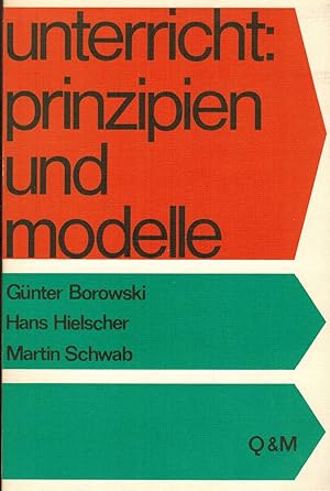 Imagen del vendedor de Unterricht: Prinzipien und Modelle. Materialien fr die Planungsarbeit des Lehrers (Widmungsexemplar) a la venta por Paderbuch e.Kfm. Inh. Ralf R. Eichmann