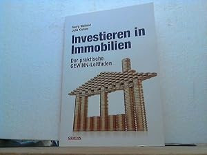 Seller image for Investieren in Immobilien. - Der praktische GEWINN-Leitfaden. (Autoren: Julia Kistner, Michael Kordowsky, Robert Wiedersich). for sale by COTTAGE Antiquariat - anbu.at