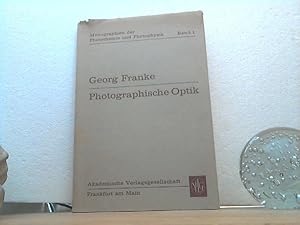Photographische Optik. - /(= Monographien der Photochemie und Photophysik ; Bd. 1).