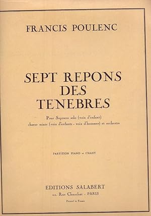 Sept Répons Des Ténèbres ; - Pour Sopano solo (voix denfant), Choeur mixte et Orchestre