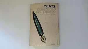 Bild des Verkufers fr W. B. Yeats: Selected Criticism zum Verkauf von Goldstone Rare Books