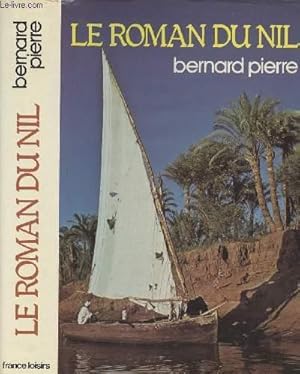 Seller image for Le roman du Nil for sale by Le-Livre