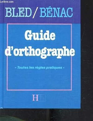 Image du vendeur pour Guide d'orthographe - mis en vente par Le-Livre