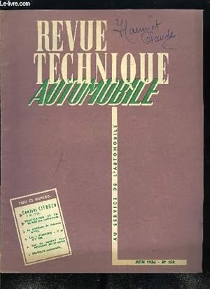 Seller image for REVUE TECHNIQUE AUTOMOBILE N 122 - Le problme du freinage (suite), Vrification et rglage des embrayages, Nouveau diffrentiel a action freine, Les Oiseau de feu de la General Motors, Les camions Citroen T 45 et T 55, 1re partie : les moteurs Essence for sale by Le-Livre