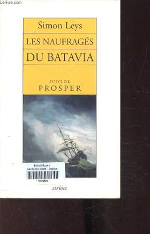 Imagen del vendedor de Les naufrags du Batavia suivi de prosper a la venta por Le-Livre