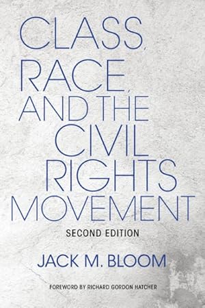 Seller image for Class, Race, and the Civil Rights Movement for sale by GreatBookPrices
