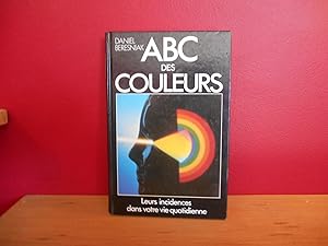 Image du vendeur pour ABC des couleurs - Leurs incidences dans votre vie quotidienne mis en vente par La Bouquinerie  Dd