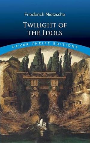 Seller image for Twilight of the Idols (Paperback) for sale by Grand Eagle Retail