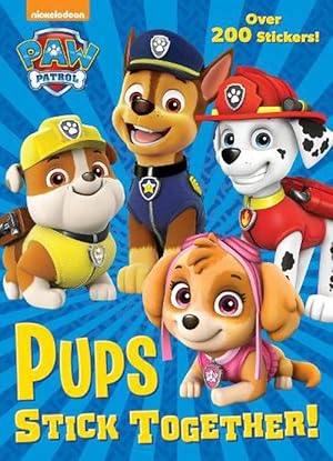 Seller image for Pups Stick Together! (PAW Patrol) (Paperback) for sale by Grand Eagle Retail