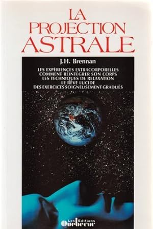 La Projection Astrale