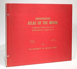Orthographic Atlas of the Moon - Supplement Number One to the Photographic Lunar Atlas. Edition A...