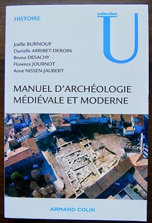 Imagen del vendedor de MANUEL D'ARCHOLOGIE MDIVALE ET MODERNE. (Collection U) a la venta por Librairie Le Trait d'Union sarl.