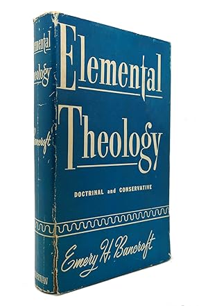 Immagine del venditore per ELEMENTAL THEOLOGY venduto da Rare Book Cellar