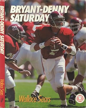 Seller image for Bryant-Denny Saturday for sale by Back of Beyond Books