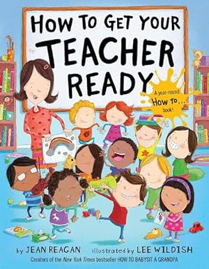 Seller image for How to Get Your Teacher Ready (Hardcover) for sale by Grand Eagle Retail