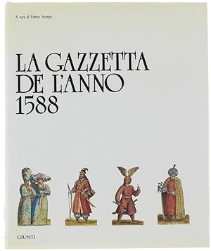 Immagine del venditore per LA GAZZETTA DE L'ANNO 1588.: venduto da Bergoglio Libri d'Epoca