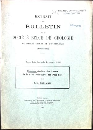 Imagen del vendedor de Quelques resultats des travaux de la carte pedologique des Pays-Bas. Extrait du Bulletin de la Societe Belege de Geologie, Tome LV, fascicule 1 a la venta por books4less (Versandantiquariat Petra Gros GmbH & Co. KG)