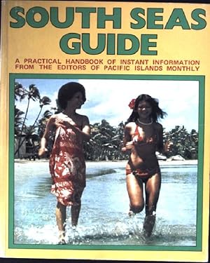 Bild des Verkufers fr South Seas Guide. From the publishers of Pacific Islands Monthly. zum Verkauf von books4less (Versandantiquariat Petra Gros GmbH & Co. KG)