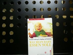 Bild des Verkufers fr Was mein Baby essen soll zum Verkauf von Antiquariat im Kaiserviertel | Wimbauer Buchversand