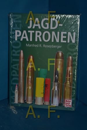 Seller image for Jagdpatronen : Geschichte, Ballistik, Verwendung for sale by Antiquarische Fundgrube e.U.