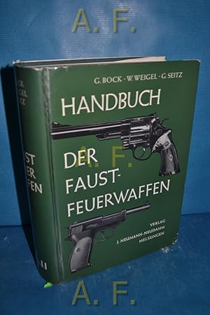 Bild des Verkufers fr Handbuch der Faustfeuerwaffen. zum Verkauf von Antiquarische Fundgrube e.U.