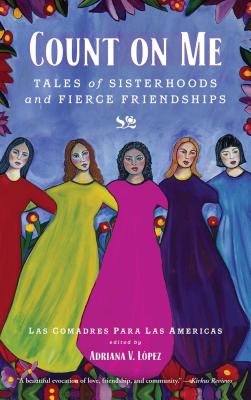 Immagine del venditore per Count on Me: Tales of Sisterhoods and Fierce Friendships (Paperback or Softback) venduto da BargainBookStores