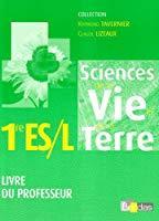 Bild des Verkufers fr Sciences De La Vie Et De La Terre 1e Es / L : Livre Du Professeur zum Verkauf von RECYCLIVRE