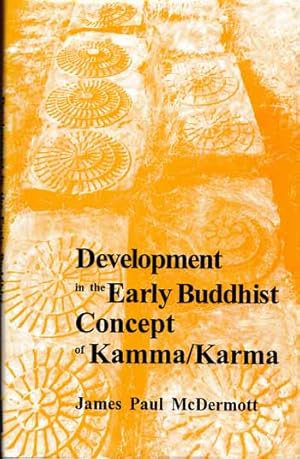 Bild des Verkufers fr Development in the Early Buddhist Concept of Kamma/Karma zum Verkauf von Adelaide Booksellers