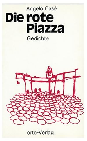 Bild des Verkufers fr Die rote Piazza: Gedichte. Ital./Dt zum Verkauf von Gerald Wollermann