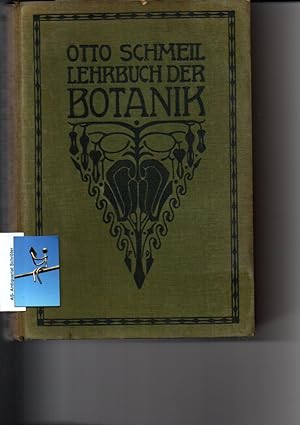 Lehrbuch der Botanik für höhere Lehranstalten und die Hand des Lehrers sowie für alle Freunde der...